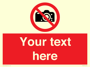 Custom No photography Sign